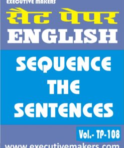 TP108 ENGLISH LANGUAGE SEQUENCE THE SENTENCES SET-3 (इस पुस्तक को निःशुल्क पढ़ने के लिए, OPEN THIS BOOK पर क्लिक करें। इस पुस्तक को डाउनलोड करने के लिए ADD TO CART पर क्लिक करें। To read this Book For Free, Click on OPEN THIS BOOK. To Download This Book, Click on ADD TO CART.)