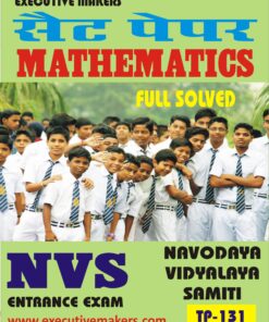 TP131 MATHEMATICS NAVODAYA VIDYALAYA SAMITI NVS SET-1 (इस पुस्तक को निःशुल्क पढ़ने के लिए, OPEN THIS BOOK पर क्लिक करें। इस पुस्तक को डाउनलोड करने के लिए ADD TO CART पर क्लिक करें। To read this Book For Free, Click on OPEN THIS BOOK. To Download This Book, Click on ADD TO CART.)