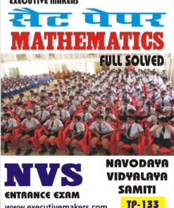 TP133 MATHEMATICS NAVODAYA VIDYALAYA NVS SET-3 (इस पुस्तक को निःशुल्क पढ़ने के लिए, OPEN THIS BOOK पर क्लिक करें। इस पुस्तक को डाउनलोड करने के लिए ADD TO CART पर क्लिक करें। To read this Book For Free, Click on OPEN THIS BOOK. To Download This Book, Click on ADD TO CART.)