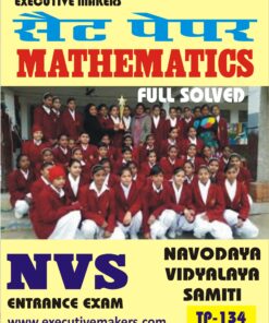 TP134 MATHEMATICS NAVODAYA VIDYALAYA SAMITI NVS SET-4 (इस पुस्तक को निःशुल्क पढ़ने के लिए, OPEN THIS BOOK पर क्लिक करें। इस पुस्तक को डाउनलोड करने के लिए ADD TO CART पर क्लिक करें। To read this Book For Free, Click on OPEN THIS BOOK. To Download This Book, Click on ADD TO CART.)