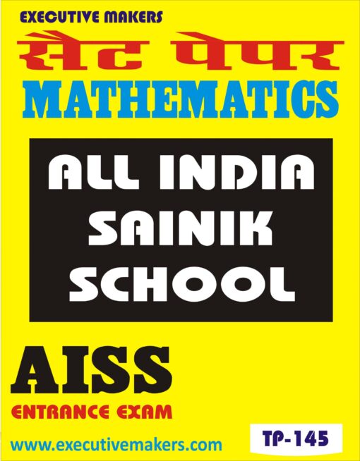 TP145 MATHEMATICS SAINIK SCHOOL AISSEE SET-5 (इस पुस्तक को निःशुल्क पढ़ने के लिए, OPEN THIS BOOK पर क्लिक करें। इस पुस्तक को डाउनलोड करने के लिए ADD TO CART पर क्लिक करें। To read this Book For Free, Click on OPEN THIS BOOK. To Download This Book, Click on ADD TO CART.)