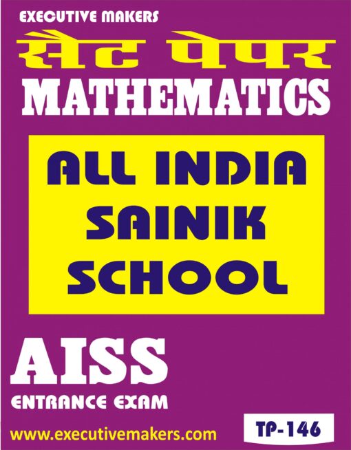 TP146 MATHEMATICS SAINIK SCHOOL SET-6 (इस पुस्तक को निःशुल्क पढ़ने के लिए, OPEN THIS BOOK पर क्लिक करें। इस पुस्तक को डाउनलोड करने के लिए ADD TO CART पर क्लिक करें। To read this Book For Free, Click on OPEN THIS BOOK. To Download This Book, Click on ADD TO CART.)