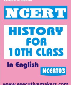 NCERT03 HISTORY FOR 10TH CLASS IN ENGLISH (इस पुस्तक को निःशुल्क पढ़ने के लिए, OPEN THIS BOOK पर क्लिक करें। इस पुस्तक को डाउनलोड करने के लिए ADD TO CART पर क्लिक करें। To read this Book For Free, Click on OPEN THIS BOOK. To Download This Book, Click on ADD TO CART.)