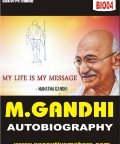 BIO04 MAHATMA GANDHI : An Autobiography (इस पुस्तक को निःशुल्क पढ़ने के लिए, VIEW TEST PAPER पर क्लिक करें। इस पुस्तक को डाउनलोड करने के लिए Add to Cart पर क्लिक करें। To read this Book Free, Click on View Test Paper. To Download This Book, Click on Add to Cart.)