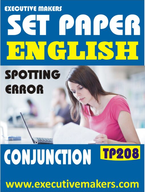 TP208 ENGLISH SPOTTING ERROR FOR CONJUNCTION SET-2 (इस पुस्तक को निःशुल्क पढ़ने के लिए, OPEN THIS BOOK पर क्लिक करें। इस पुस्तक को डाउनलोड करने के लिए ADD TO CART पर क्लिक करें। To read this Book For Free, Click on OPEN THIS BOOK. To Download This Book, Click on ADD TO CART.)