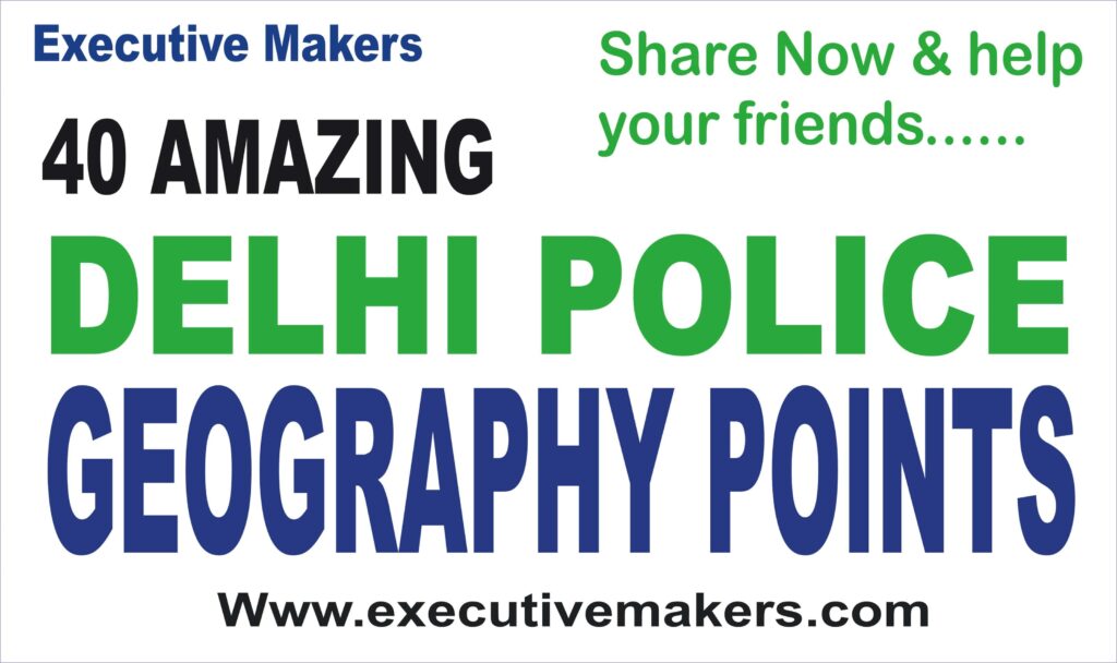 40 Amazing Geography Points Delhi Police 