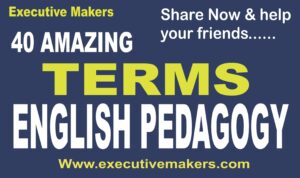 40 Amazing Terms of English Pedagogy 
