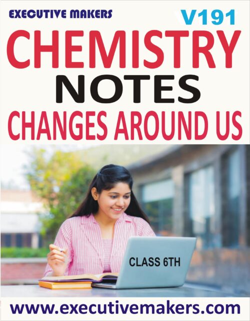V191 Amazing Class 6th Chemistry Notes