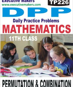 TP226 Amazing Class 11th Maths DPP