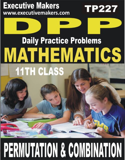 TP227 Amazing Class 11th Maths DPP