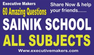 60 Amazing Sainik School Questions